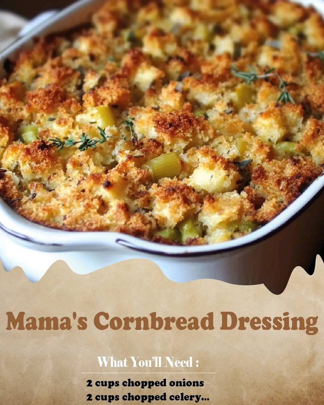 Mama’s Cornbread Dressing