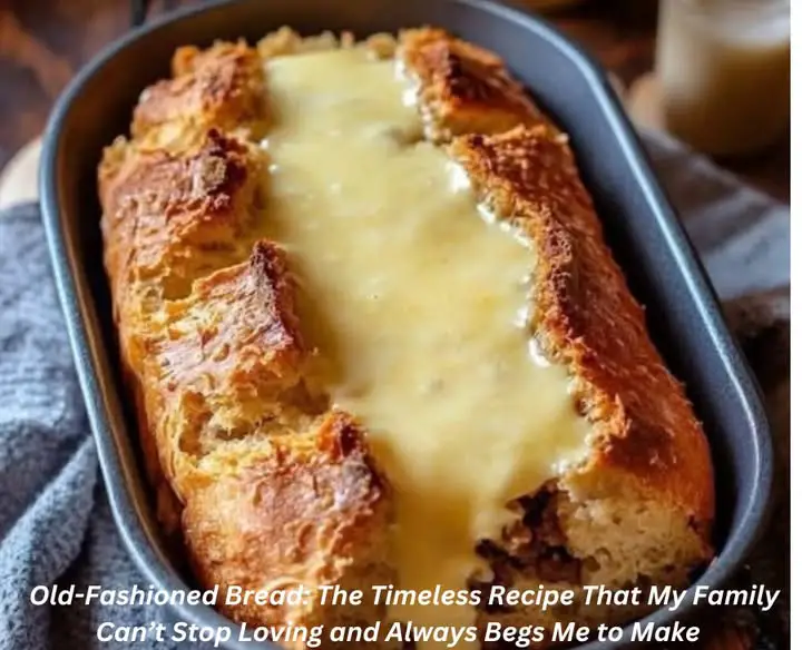 Old-Fashioned Bread Recipe