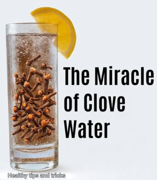 Clove Water: Surprising Health Benefits